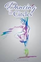 Dancing In Circles 1685268447 Book Cover