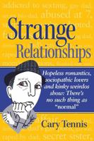 Strange Relationships: There's No Such Thing As Normal 1960610139 Book Cover