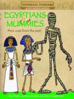 Hysterical Histories Egyptians & Mummies: Press Outs From the Past! 1849588767 Book Cover