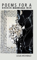Poems for a Broken Marriage Man B0GT2Q8KBL Book Cover