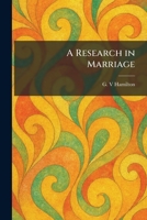 A Research in Marriage 1025950704 Book Cover