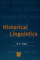 Historical Linguistics 0340662956 Book Cover