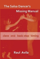 The Salsa Dancer's Missing Manual 0557394996 Book Cover