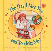 The Day I Met You and You Met Me! 0980249708 Book Cover