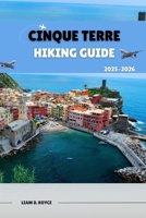 CINQUE TERRE (Wanderlust Wonders: The Ultimate Village & Nature Explorer Series) B0FKXRHW2S Book Cover