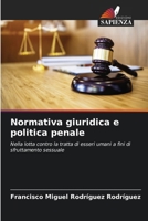 Normativa giuridica e politica penale (Italian Edition) 6630059476 Book Cover