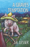 A Graves Temptation 0985974923 Book Cover