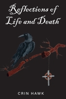 Reflections of life and death B0952V6VQ7 Book Cover