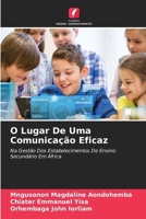O Lugar De Uma Comunicação Eficaz (Portuguese Edition) 6208062926 Book Cover