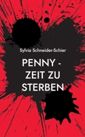 PENNY - Zeit zu sterben 3752833912 Book Cover