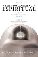 Abriendo Conciencia Espiritual 1463324103 Book Cover
