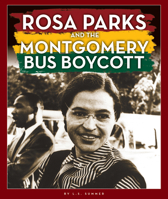 Rosa Parks and the Montgomery Bus Boycott 1503880656 Book Cover