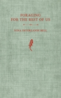 Foraging for the Rest of Us: A Pre-field Guide B0C87Y6VDM Book Cover