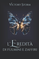 L'eredità di fulmini e zaffiri (Italian Edition) B09CGBRYZK Book Cover