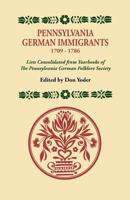 Pennsylvania German Immigrants, 1709-1786 0806308923 Book Cover