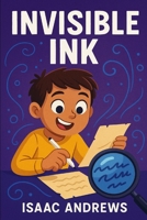 Invisible Ink B0FD7QT2F4 Book Cover