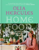 Home Food: Recipes to Comfort and Connect 1623718007 Book Cover