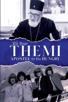 Themi Apostle to the Hungry Softcover 1326853422 Book Cover