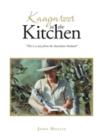 Kangaroos in the Kitchen: "This is a story from the Australian Outback" 1669882098 Book Cover