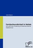 Familienfreundlichkeit Im Betrieb 3836668491 Book Cover