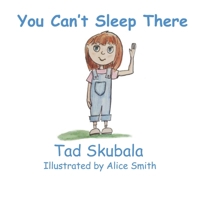 You Can't Sleep There B08SPKR43D Book Cover
