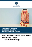 Parodontitis und Diabetes mellitus – der Zusammenhang 6205981246 Book Cover
