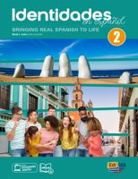 Identidades en español 2 - Student Print Edition plus 12 months Digital Super pack  (eBook + Identidades/ELEteca online program): Bringing Real Spanish to life 8491796150 Book Cover