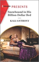 Snowbound in His Billion-Dollar Bed: An Uplifting International Romance 1335568395 Book Cover