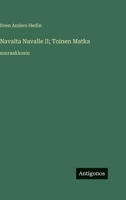 Navalta Navalle II; Toinen Matka: suuraakkosin (Finnish Edition) 3388090831 Book Cover