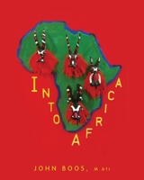 Into Africa 1525555480 Book Cover
