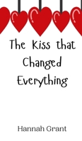 The Kiss that Changed Everything 9908010409 Book Cover