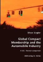 Global Compact Membership and the Automobile Industry: A U.S. - German comparison 3836468131 Book Cover