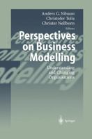 Perspectives on Business Modelling: Understanding and Changing Organisations 3642636047 Book Cover