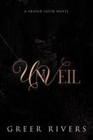 Unveil (Frayed Satin Series) B0FBD2VR4R Book Cover