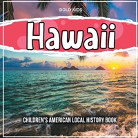 Hawaii: Children's American Local History Book 1071710109 Book Cover