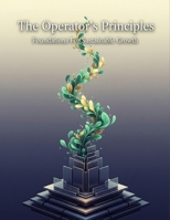 The Operator'S Principles: Foundations For Sustainable Growth B0HHML6TCP Book Cover