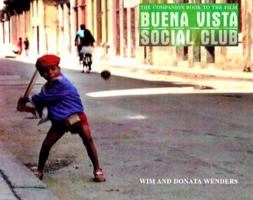 Buena Vista Social Club: The Companion Book to the Film 3823854445 Book Cover