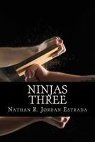 Ninjas Three 149546332X Book Cover