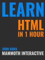 Learn HTML in 1 Hour 1365397173 Book Cover