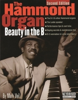 The Hammond Organ: Beauty in the B (Keyboard Musician's Library) 0879304596 Book Cover