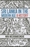 Sri Lanka in the Modern Age: A History of Contested Identities 0824830164 Book Cover