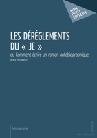 Les Dérèglements du « je » (French Edition) 2342019165 Book Cover