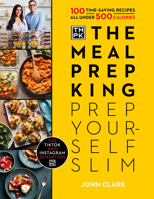 The Meal Prep King: Prep Yourself Slim 0241558115 Book Cover