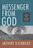 Messenger from God (1) 1480273163 Book Cover