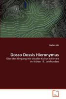 Dosso Dossis Hieronymus 3639379012 Book Cover