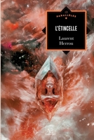 L'Étincelle (French Edition) 2390751180 Book Cover