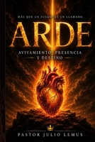 ARDE: Un llamado al avivamiento en el Espíritu (Spanish Edition) B0H2JNQQ3J Book Cover