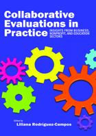 Collaborative Evaluation in Practice: Insights from Business, Nonprofit, and Education 1623969891 Book Cover