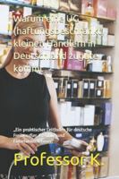 Warum eine UG (haftungsbeschränkt) kleinen Händlern in Deutschland zugute kommt: „Ein praktischer Leitfaden für deutsche Freiberufler, Kreative und Einzelunternehmer“ B0FZ2RMRYK Book Cover