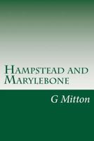 Hampstead and Marylebone 1516906349 Book Cover